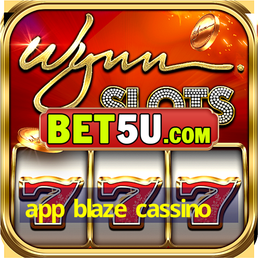 app blaze cassino